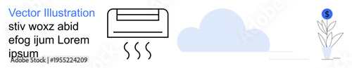 Climate control, sustainable growth, environmental awareness, energy efficiency, financial growth, technological progress. An air conditioner, a cloud and a plant with a dollar symbol. Climate