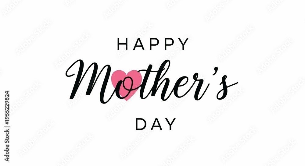 Fototapeta premium Elegant Happy Mother’s Day Typography with Heart Shape Minimal Design