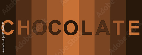 "CHOCOLATE" en lettres dégradées