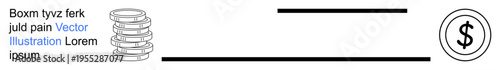 Financial transactions, digital payments, banking systems, economic flow, currency exchange, wealth management. Stacked coins and a dollar symbol connected by lines. Financial transactions