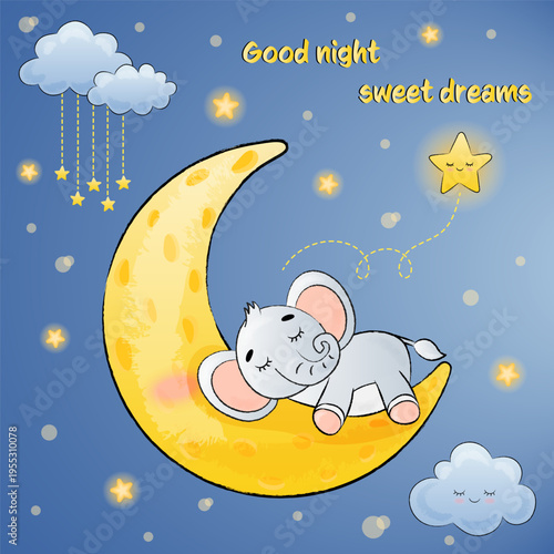 children's card good night. cute elephant sleeps on the moon with clouds