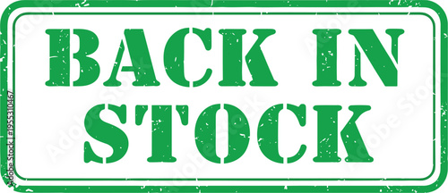 Green Retro "Back In Stock" Stamp Illustration to Announce Availability and Drive Sales in Online Stores, Marketing Materials, and Retail Promotions (Commercial Use)
