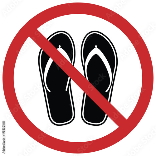 No Flip Flops Allowed Circular Prohibition Warning Sign