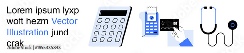 Finance, healthcare, digital payment, business tools, online shopping, telemedicine. Calculator, card reader credit card and stethoscope. Finance and healthcare concepts