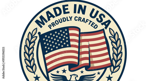 The image displays a classic badge proudly proclaiming 'Made in USA' with two flags and laurel wreaths, symbolizing quality and craftsmanship in an elegant design.