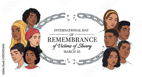Illustration of diverse people heads around a logo for International Day of Remembrance of Victims of Slavery on March 25 with a broken chain background symbolizing freedom and human rights.