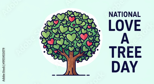 National love a tree day poster with heart shaped leaves on a tree eco friendly concept