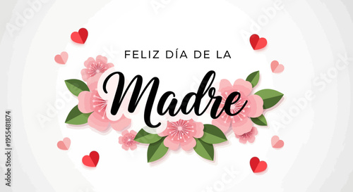 Feliz Día de la Madre Spanish Mother's Day Greeting Banner with Pink Cherry Blossoms, Hearts, and Elegant Typography on White Background