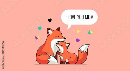 Cute Mother's Day Fox Illustration with I Love You Mom Message, Mother and Baby Cub Heartfelt Bond Cartoon