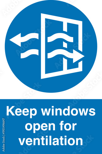 Keep Windows Open Ventilation Safety Sign
