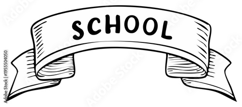 School banner illustration. Hand drawn sketch of ribbon with the word SCHOOL