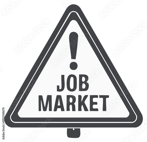 Warning Sign for Job Market: Caution and Opportunity Illustration for Recruitment, Career Trends, and Employment Challenges