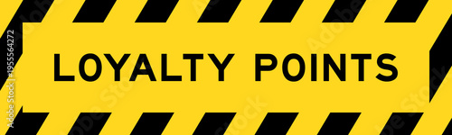 Yellow and black color with line striped label banner with word loyalty points