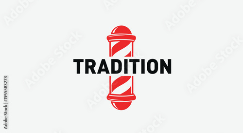 Classic barber shop pole with the word tradition, vintage design concept.