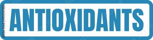 A bold blue rectangular sign with the word antioxidants written in a clean modern sans serif font Vector, illustration Stamp Icon.