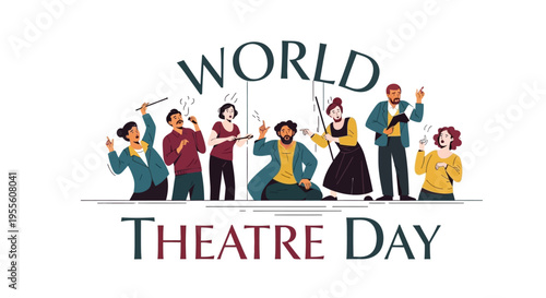 Illustration of diverse actors celebrating World Theatre Day with colorful costumes and dynamic poses on a white background.