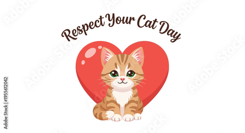 Illustration of an adorable orange kitten sitting on a red heart, symbolizing Respect Your Cat Day and feline appreciation with a cute cat lifestyle concept.