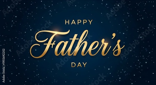 Happy father's day greeting with gold text