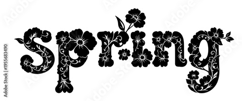 spring floral typography with flowers leaves and botanical details black vector style lettering ideal for cricut silhouette vinyl cutting laser engraving and craft designs