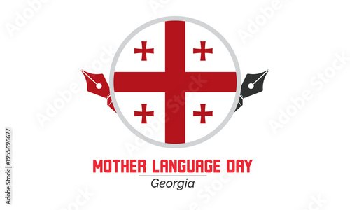 Georgian Mother Language Day: National flag in circle emblem with dual ink pen nibs illustration with Georgia Text