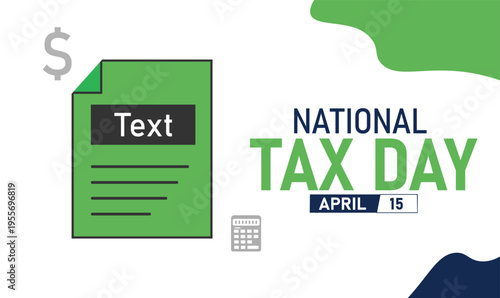 National Tax Day April 15 Illustration with Document Icon and Dollar Signs for Financial Deadlines with Tax Season