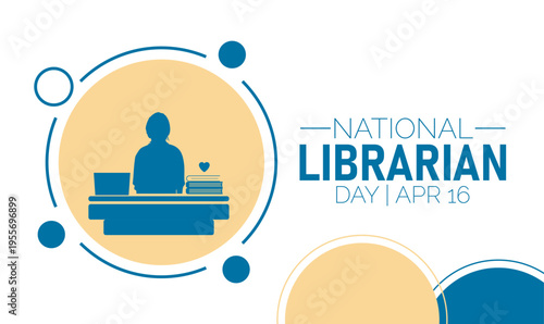 National Librarian Day April 16 Illustration: Silhouette of Librarian at Desk with Books, Celebratory Circles and Shapes
