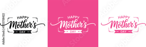 Happy Mother's Day greeting with handwritten lettering. Happy Mother's Day logo type typography  