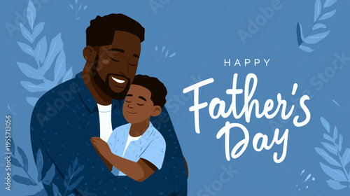 Heartwarming Father Hugging Child Illustration In Modern Flat Style With Soft Blue Background And Emotional Father’s Day Message