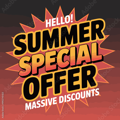 Summer special offer hello massive discounts colorful text graphic