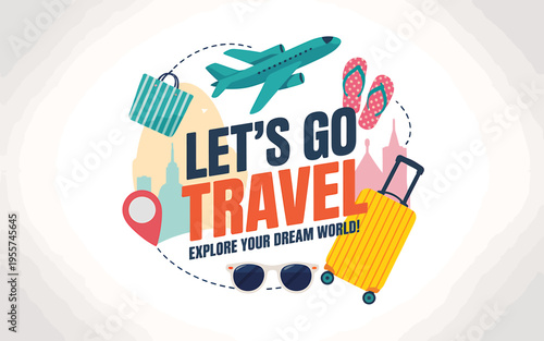 Travel and tourism concept with luggage and airplane  explore your dream world