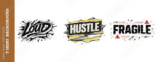 Creative dynamic graffiti style text designs featuring loud hustle fragile words perfect for t shirts posters and streetwear fashion