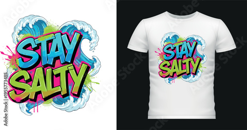 Stay salty green and blue graffiti art with ocean waves and splashes
