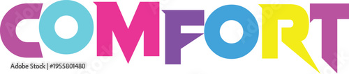 Comfort text in multi colored block font showcasing unique stylized character shapes and contemporary graphic style