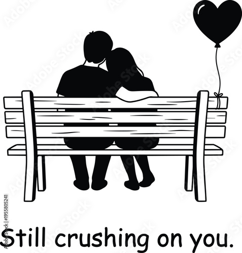 Romantic silhouette of a couple sitting on a wooden bench with a heart balloon and text saying still crushing on you illustration.