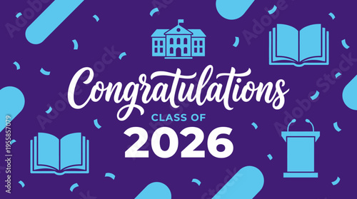 Celebratory graduation announcement for the class of 2026 with festive confetti and educational symbols in a vibrant purple