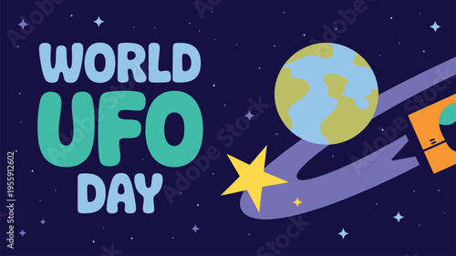 World UFO Day text with Earth planet and a shooting comet across dark starry sky