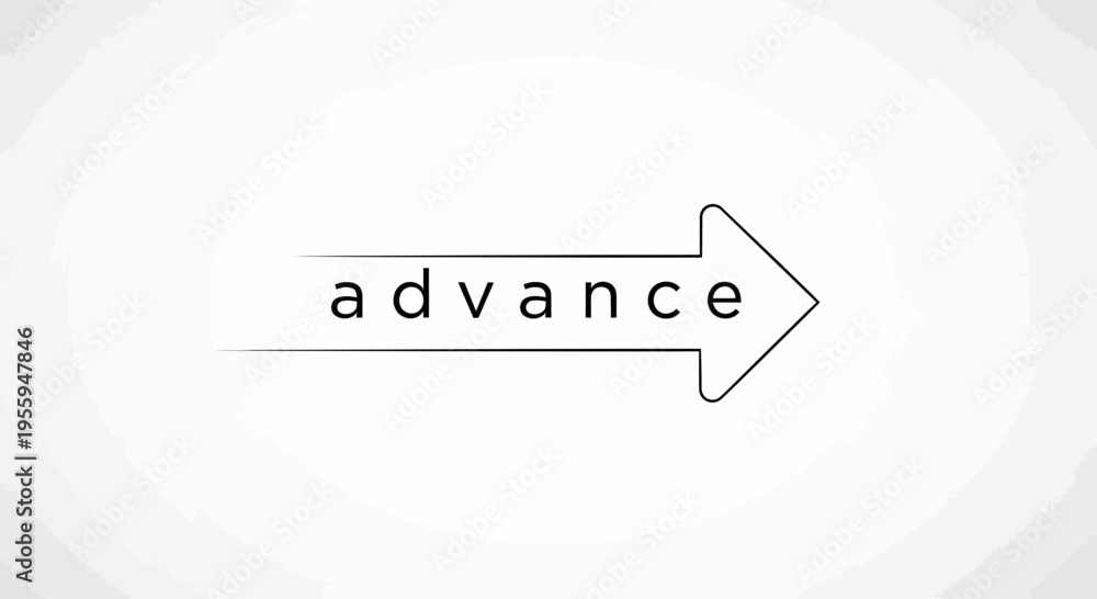 Fototapeta premium Advance Arrow with Text: Forward Movement, Progress, and Business Growth Concept