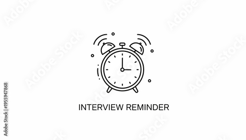 Alarm Clock Reminder for Job Interview, Time Management Concept