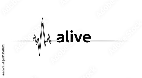 Alive Heartbeat EKG Line Text Graphic Design