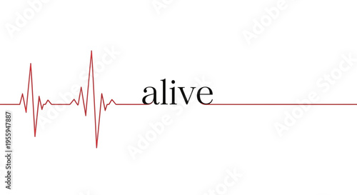 Alive text with red heartbeat line on white background, medical concept