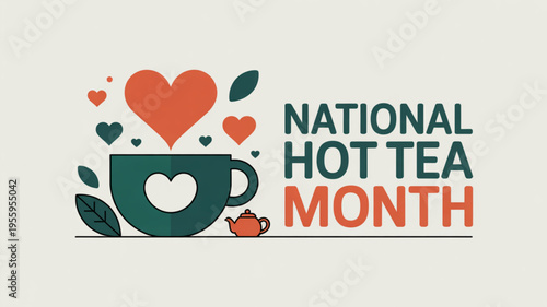 National hot tea month graphic with heart design and tea cup