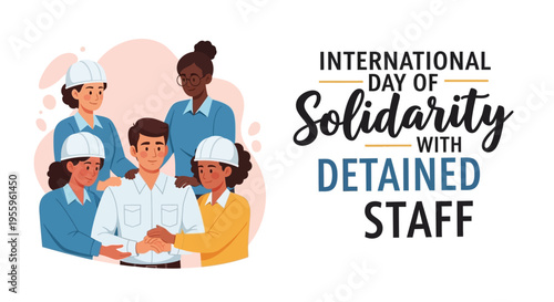 Illustration of diverse workers in solidarity with detained staff, featuring a vector design for International Day of Solidarity with Detained and Missing Staff.