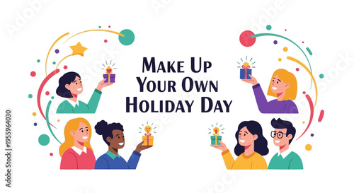 A colorful illustration of diverse people celebrating Make Up Your Own Holiday Day with drinks and confetti in a lively design.