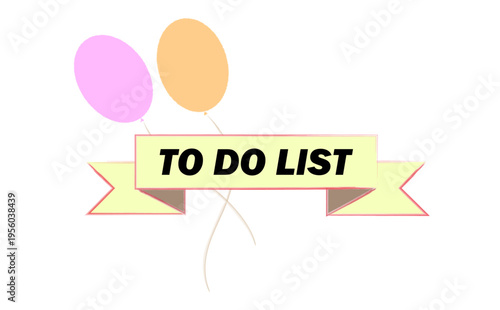 TO DO LIST - ふたつの風船と、「TO DO LIST」の文字が入ったロゴマーク

