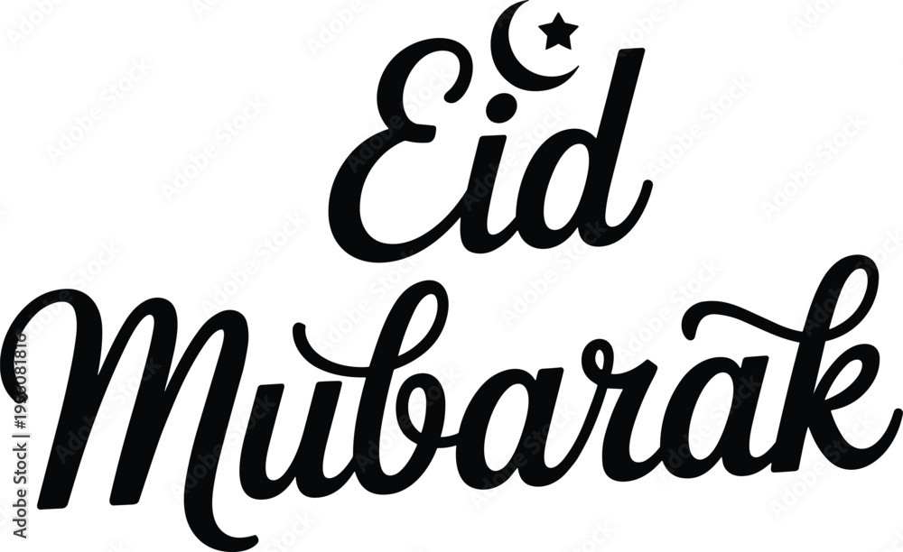 Fototapeta premium Eid Mubarak elegant black calligraphy vector lettering with crescent moon and star for Islamic festival greeting card design.
