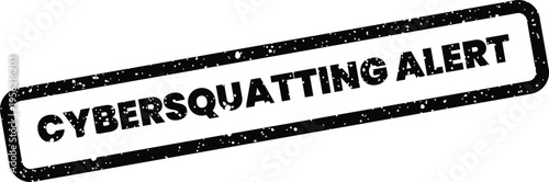 Obraz na plátne Grunge style stamp reading Cybersquatting Alert, serving as a warning for brand