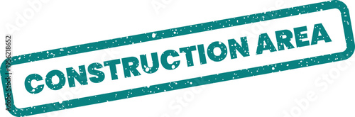 Canvastavla Grunge texture rubber stamp mark featuring the phrase CONSTRUCTION AREA indicati