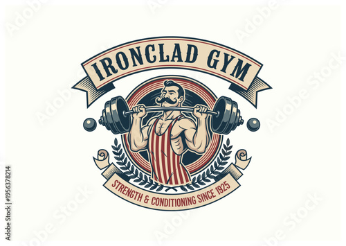 Vintage-style Ironclad Gym logo featuring a strongman with a mustache lifting a barbell, surrounded by a circular emblem, banners, and laurel wreaths.