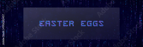 Digital Pixelated Easter Eggs Text Banner for Retro Gaming Secrets and Hidden Software Features