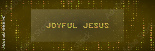 Joyful Jesus typography on abstract golden digital background for modern Christian ministry